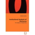 thumbnail image 1 of Institutional Analysis of Discourse (Paperback), 1 of 1