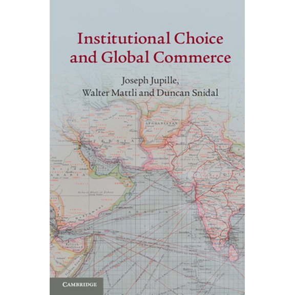 Pre-Owned Institutional Choice and Global Commerce, (Paperback)