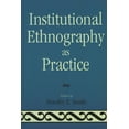 thumbnail image 1 of Institutional Ethnography as Practice (Paperback), 1 of 1