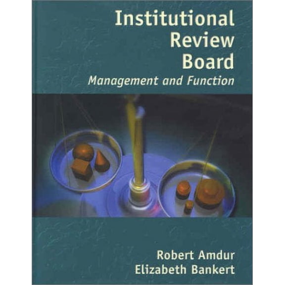 Pre-Owned Institutional Review Board: Management and Function: . (Hardcover) 0763716863 9780763716868