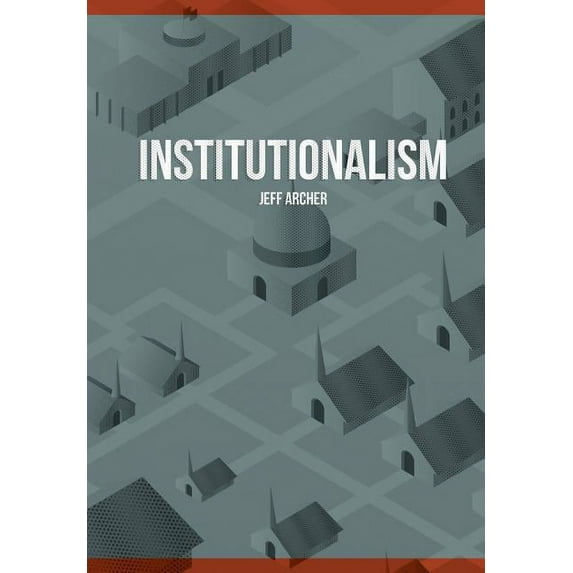Institutionalism, (Paperback)