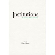 Institutions The Evolution of Human Sociality, Paperback