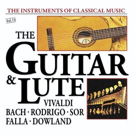 The Instruments Of Classical Music: The Guitar & Lute Audio CD NEW