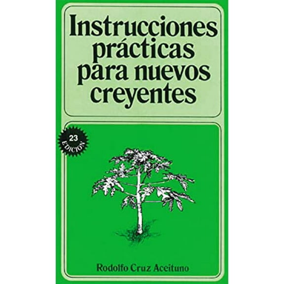Pre-Owned Instrucciones Prácticas Para Nuevos Creyentes (Paperback) 0899220029 9780899220024