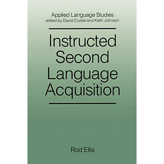 Pre-Owned Instructed Second Language Acquisition (Paperback) 063116202X 9780631162025