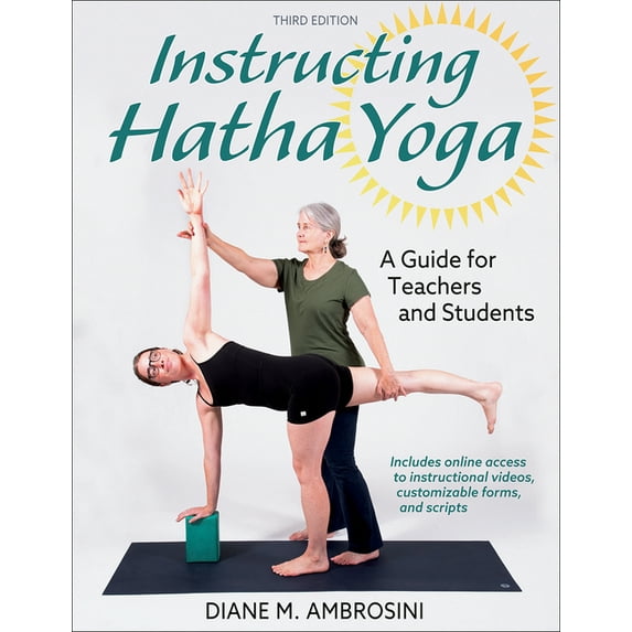 Instructing Hatha Yoga: A Guide for Teachers and Students, (Paperback)