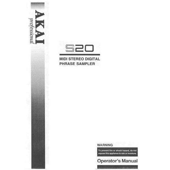 Instruction Manual ONLY for Akai S20 Phrase Sampler Owners Instruction Manual REPRINT