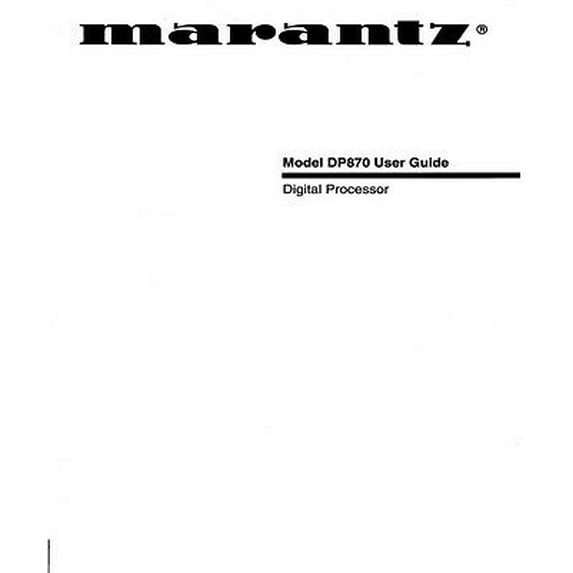 Instruction Manual ONLY for Marantz DP870 Digital Processor Owners Manual REPRINT