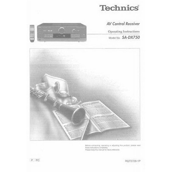 Instruction Manual ONLY for Technics SA-DX750 Receiver Owners Instruction Manual REPRINT