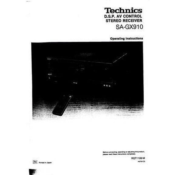 Instruction Manual ONLY for Technics SA-GX910 Receiver Owners Instruction Manual REPRINT