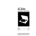 thumbnail image 1 of Instruction Manual ONLY for Technics SL-D202 Turntable Owners Instruction Manual REPRINT, 1 of 1