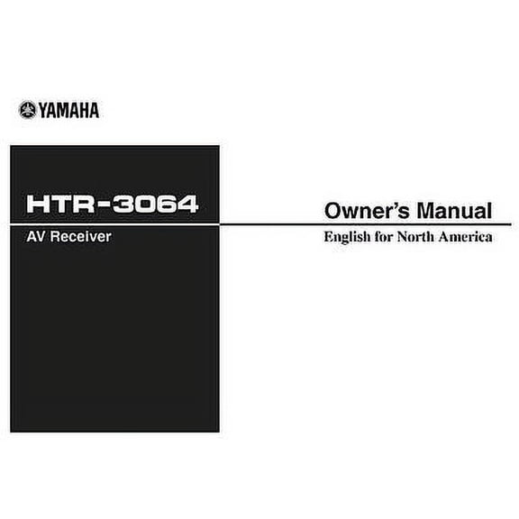 Instruction Manual ONLY for Yamaha HTR-3064 AV Receiver Owners Manual REPRINT