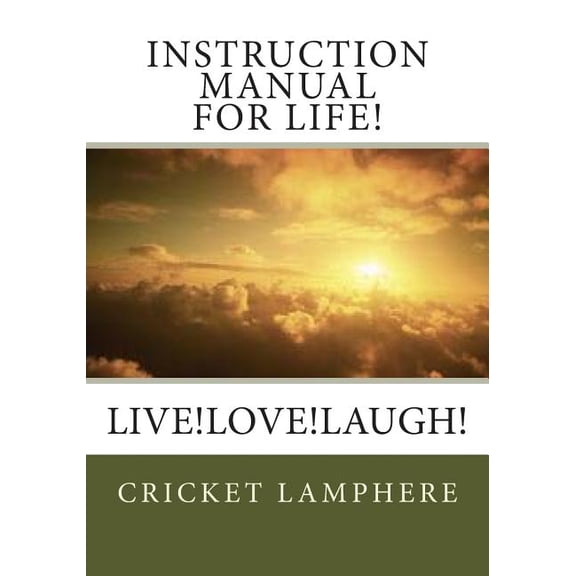 Instruction Manual for Life