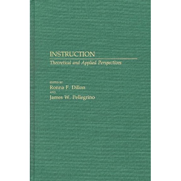 Instruction: Theoretical and Applied Perspectives, (Hardcover)