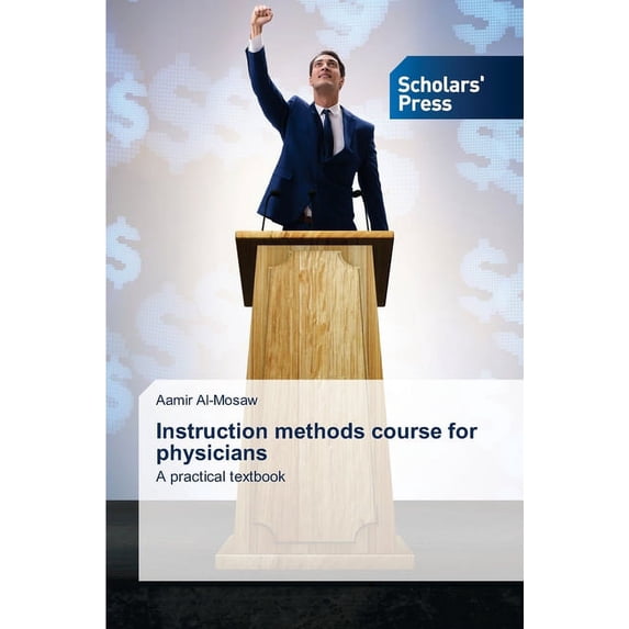 Instruction methods course for physicians (Paperback)