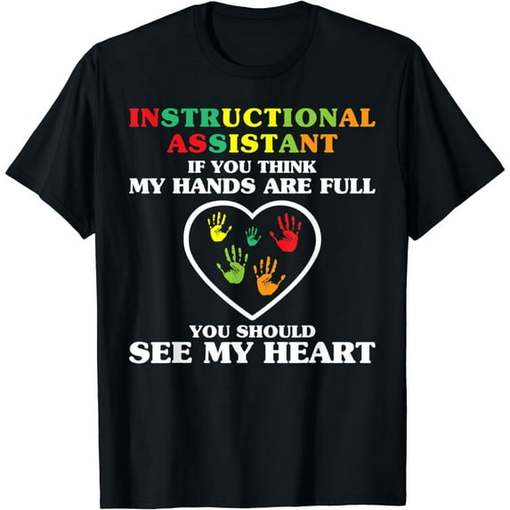 Instructional Assistant Cute Heart Appreciation Gift T-Shirt