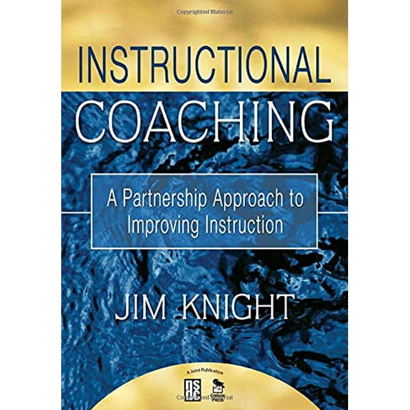 Pre-Owned Instructional Coaching: A Partnership Approach to Improving Instruction (Paperback) 1412927242 9781412927246