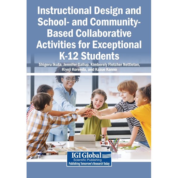 Instructional Design and School- And Community-Based Collaborative Activities for Exceptional K-12 Students, (Paperback)