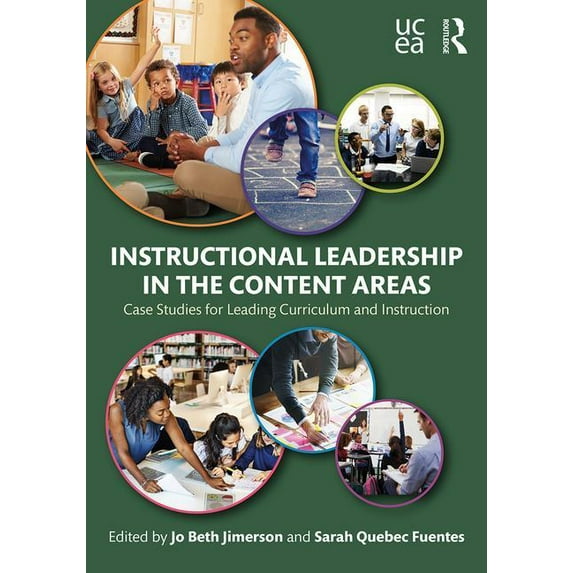 Instructional Leadership in the Content Areas: Case Studies for Leading Curriculum and Instruction (Paperback)