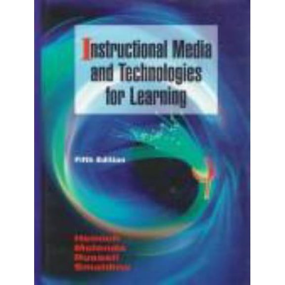 Pre-Owned Instructional Media and Technologies for Learning (Hardcover) 0023530707 9780023530708