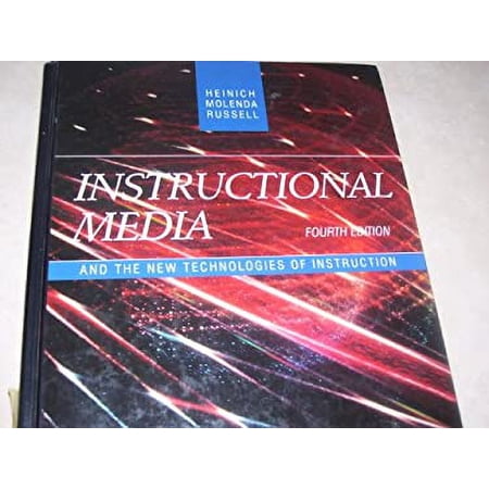 Pre-Owned Instructional Media and the New Technologies of Instruction (Hardcover) 002353060X 9780023530609