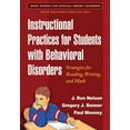thumbnail image 1 of Pre-Owned Instructional Practices for Students with Behavioral Disorders: Strategies for Reading, Writing, and Math (Paperback) 1593856725 9781593856724, 1 of 1