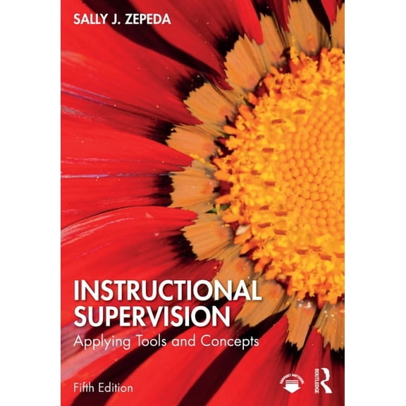 Instructional Supervision: Applying Tools and Concepts, (Paperback)