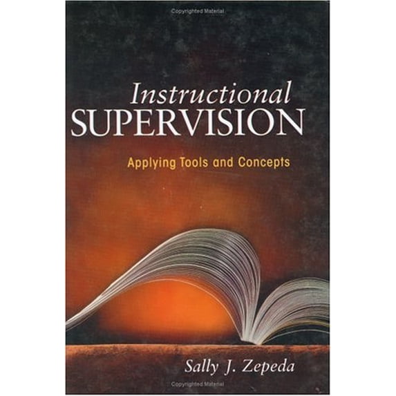 Instructional Supervision : Applying Tools and Concepts, 9781930556416, 1930556411, Hardcover,