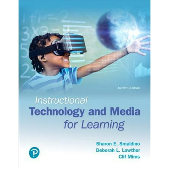 Pre-Owned Instructional Technology and Media for Learning (Paperback) 0134287487 9780134287485