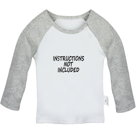 Instructions Not Included Funny T shirt For Baby, Newborn Babies T-shirts, Infant Tops, 0-24M Kids Graphic Tees Clothing (Long Gray Raglan T-shirt, 12-18 Months)