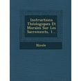 thumbnail image 1 of Instructions Theologiques Et Morales Sur Les Sacrements, 1... Paperback, 1 of 1