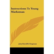 Instructions To Young Marksman