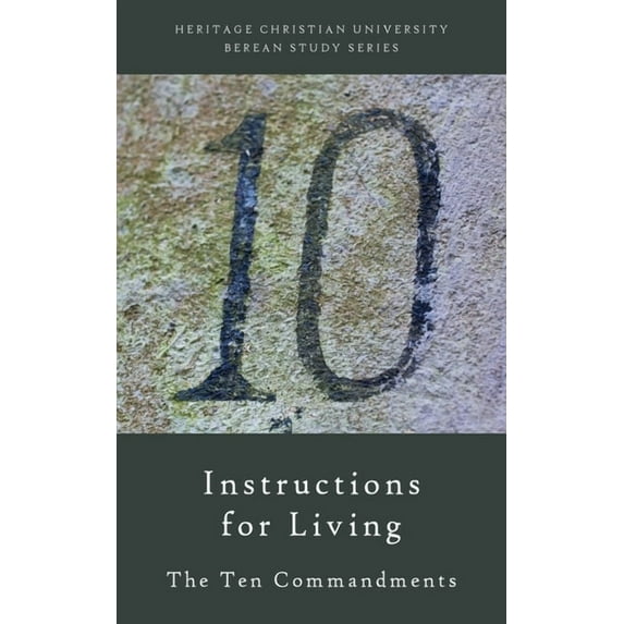 Berean Study Instructions for Living: The Ten Commandments, Book 4, (Paperback)