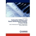 thumbnail image 1 of Instructive Editions and Piano Performance Practice: A Case Study (Paperback), 1 of 1