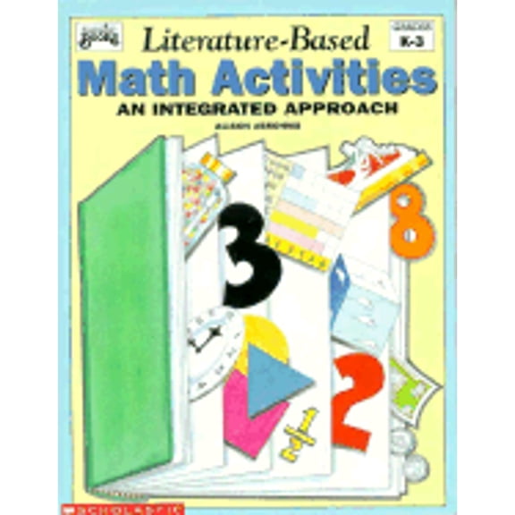Pre-Owned Literature-Based Math Activites: An Integrated Approach (Paperback) 0590492012 9780590492010