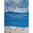 thumbnail image 1 of Pre-Owned Instructor's and Counselor's Guide for Career Choices (An Interdisciplinary curriculum for high schools and colleges) Paperback, 1 of 1
