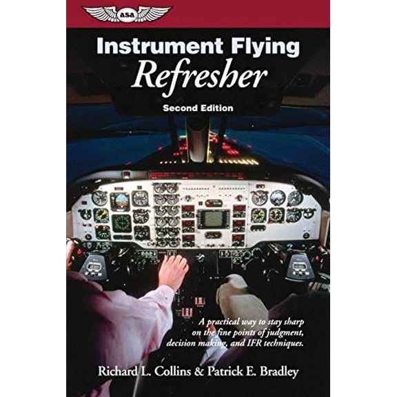 Pre-Owned Instrument Flying Refresher (Paperback) 1560273356 9781560273356