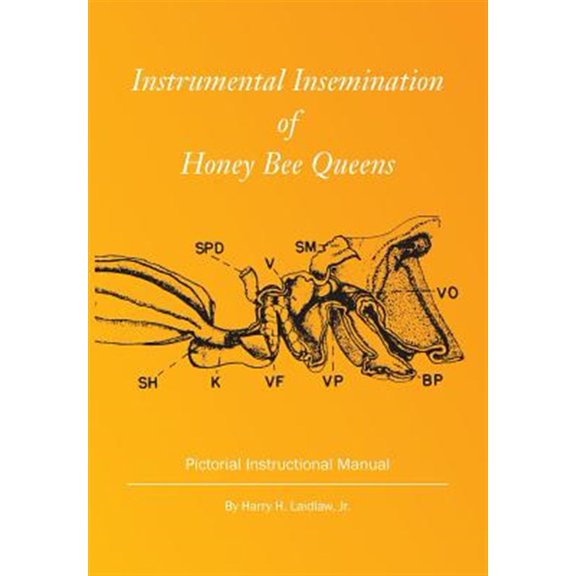 Pre-Owned Instrumental Insemination of Honey Bee Queens (Paperback)