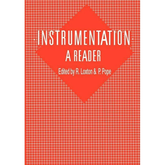 Instrumentation: A Reader: A Reader, (Paperback)