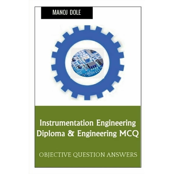 Instrumentation Engineering Diploma & Engineering MCQ, (Paperback)