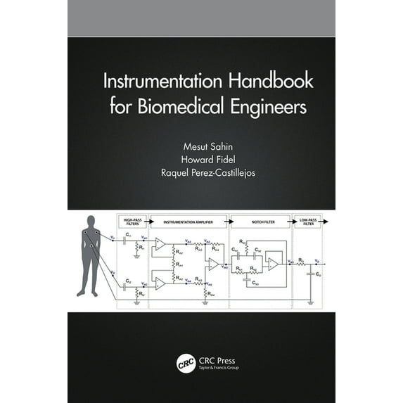 Instrumentation Handbook for Biomedical Engineers, (Hardcover)