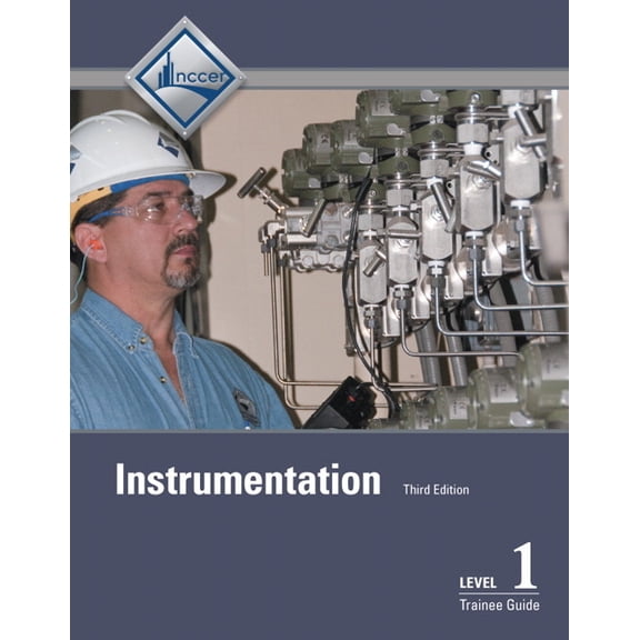 Instrumentation Trainee Guide, Level 1, (Paperback)