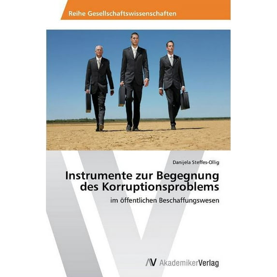 Instrumente zur Begegnung des Korruptionsproblems (Paperback)