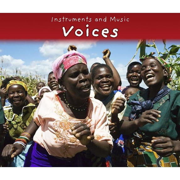 Instruments and Music: Voices (Hardcover)