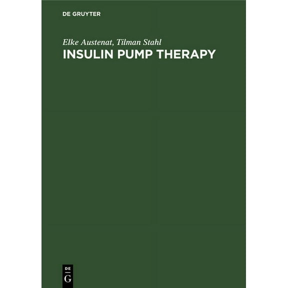 Insulin Pump Therapy: Indication - Method - Technology, (Hardcover)