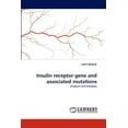 thumbnail image 1 of Insulin receptor gene and associated mutations (Paperback), 1 of 1