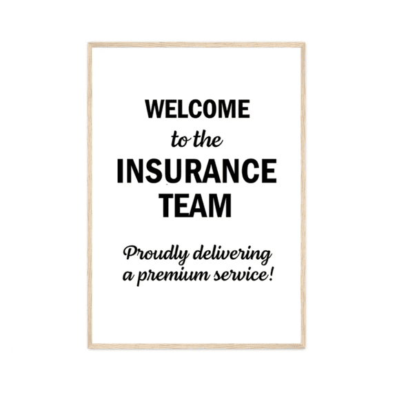Insurance Agent Broker Office Decor Welcome To Insurance Poster Wall Sign Inspir Wall Art Modern Wall Decor