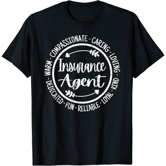 Insurance Agent Life Appreciation Vintage T-Shirt Men women T-shirt black, gift. Sizes: S, M,L, XL, 2XL, 3XL, 4XL