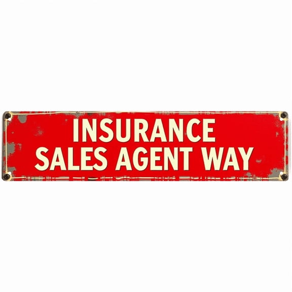 "Insurance Sales Agent Way" Tin Sign - 16x4 Inches Career Decor for Wall, Ideal for Office, Bedroom, Garage | unique wall decor, vintage decor for home, mens wall decor