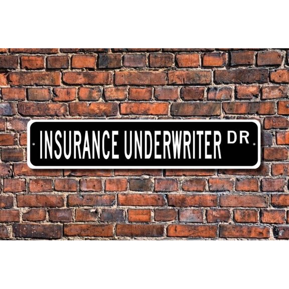 Insurance Underwriter Insurance Underwriter Gift Insurance Underwriter sign underwriter Metal Aluminum Sign - Size: 16 x 4 Inches